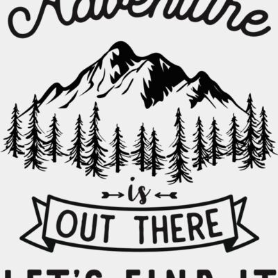 adventure is out there let s find it Thumbnail