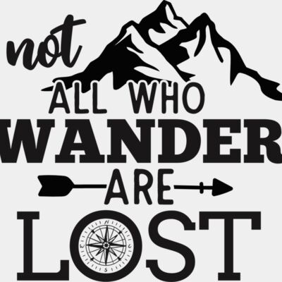 not all who wander are lost Thumbnail