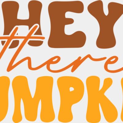 Hey there pumpkin Thumbnail