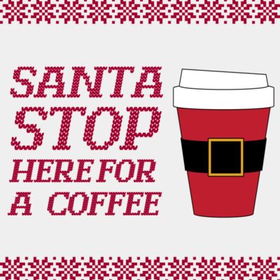 Santa Stop Here For A Coffee - Red Thumbnail